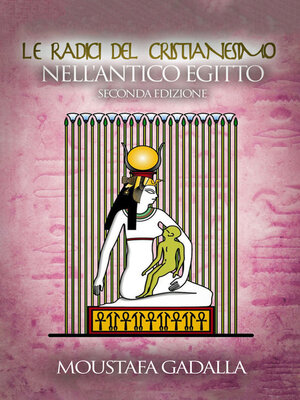 cover image of Le Radici Del Cristianesimo Nell'Antico Egitto